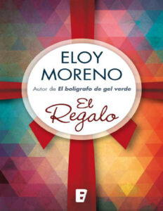 El regalo Spanish Edition Eloy Moreno Kitap Kapağı