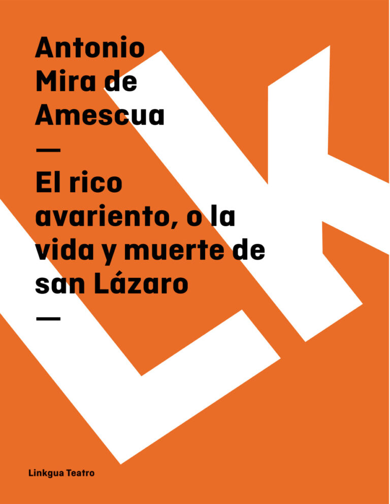 El rico avariento o la vida y muerte de san Lazaro Spanish Edition Antonio Mira de Amescua Kitap Kapağı