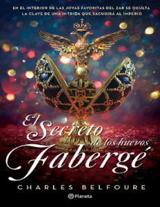 El secreto de los huevos Faberge Spanish Edition Charles Belfoure Kitap Kapağı