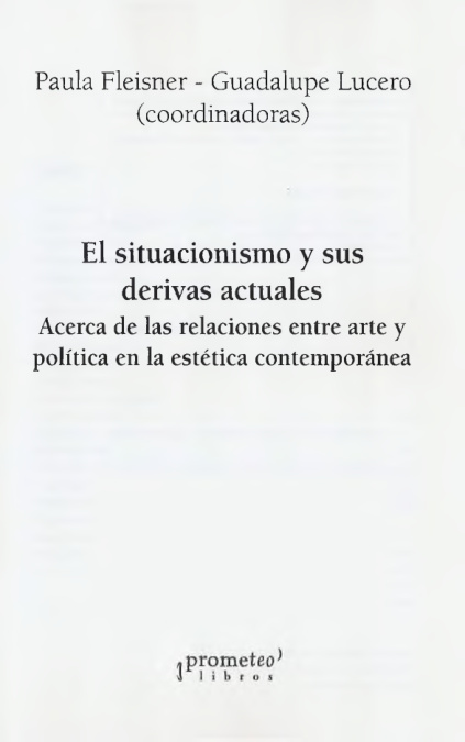 El situacionismo y sus derivas actuales Spanish Edition Guadalupe Lucero Kitap Kapağı