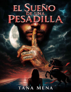 El sueno de una Pesadilla Spanish Edition Tana mena Kitap Kapağı