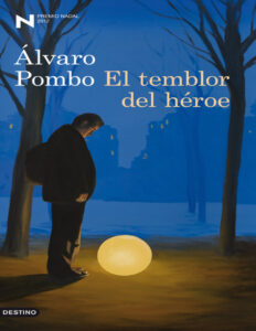 El temblor del heroe Spanish Edition Alvaro Pombo Kitap Kapağı