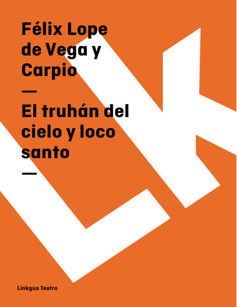 El truhan del cielo y loco santo Spanish Edition Felix Lope De Vega Y Carpio Kitap Kapağı