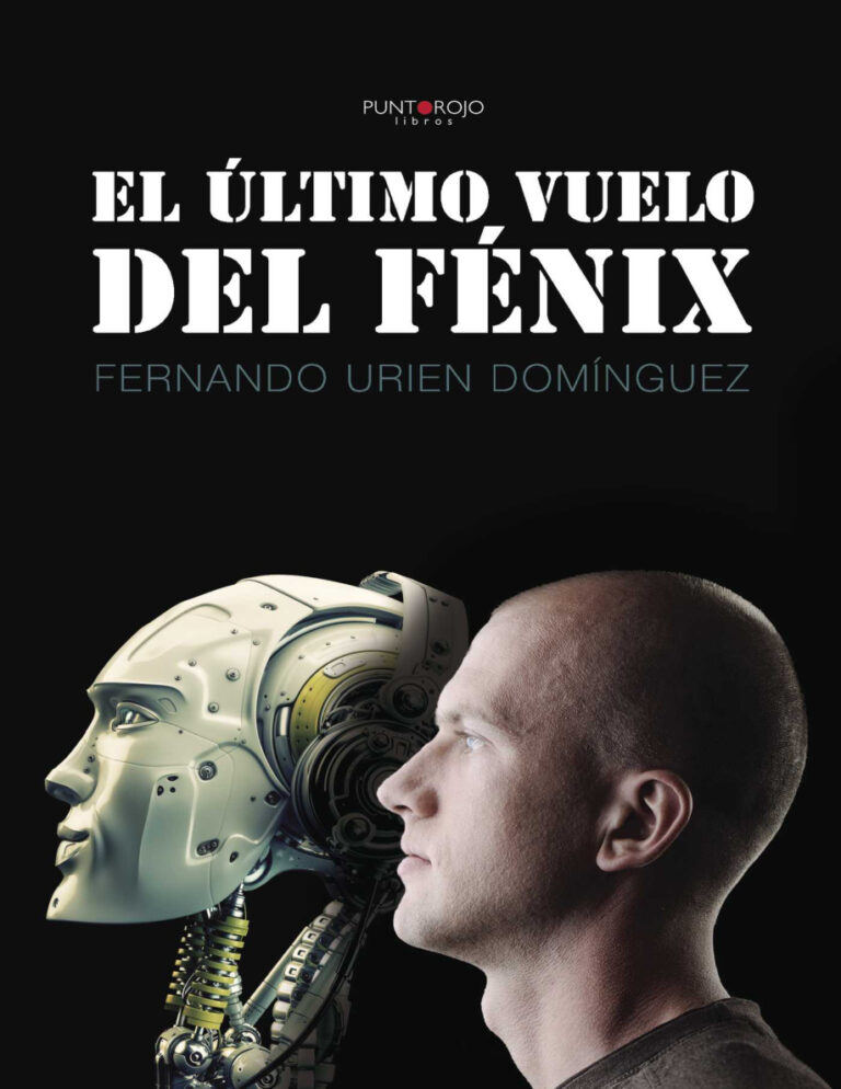 El ultimo vuelo del Fenix Spanish Edition Fernando Urien Dominguez Kitap Kapağı
