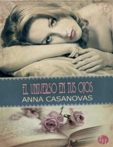El universo en tus ojos Spanish Edition Anna Casanovas Kitap Kapağı