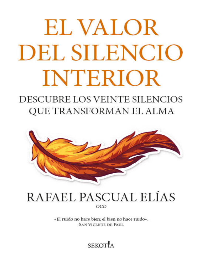 El valor del silencio interior Spanish Edition Rafael Pascual Elias Kitap Kapağı