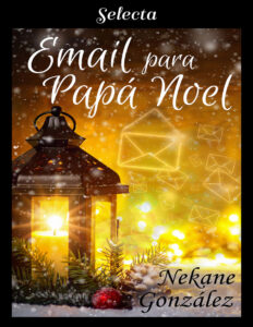 Email para Papa Noel Spanish Edition Nekane Gonzalez Kitap Kapağı
