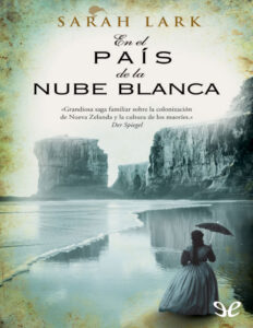 En el pais de la nube blanca Spanish Edition Sarah lark Kitap Kapağı