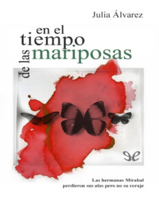 En el tiempo de las mariposas Spanish Edition julia Alvarez Kitap Kapağı