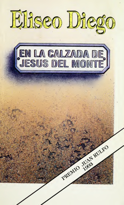 En la Calzada de Jesus del Monte Spanish Edition eliseo diego Kitap Kapağı