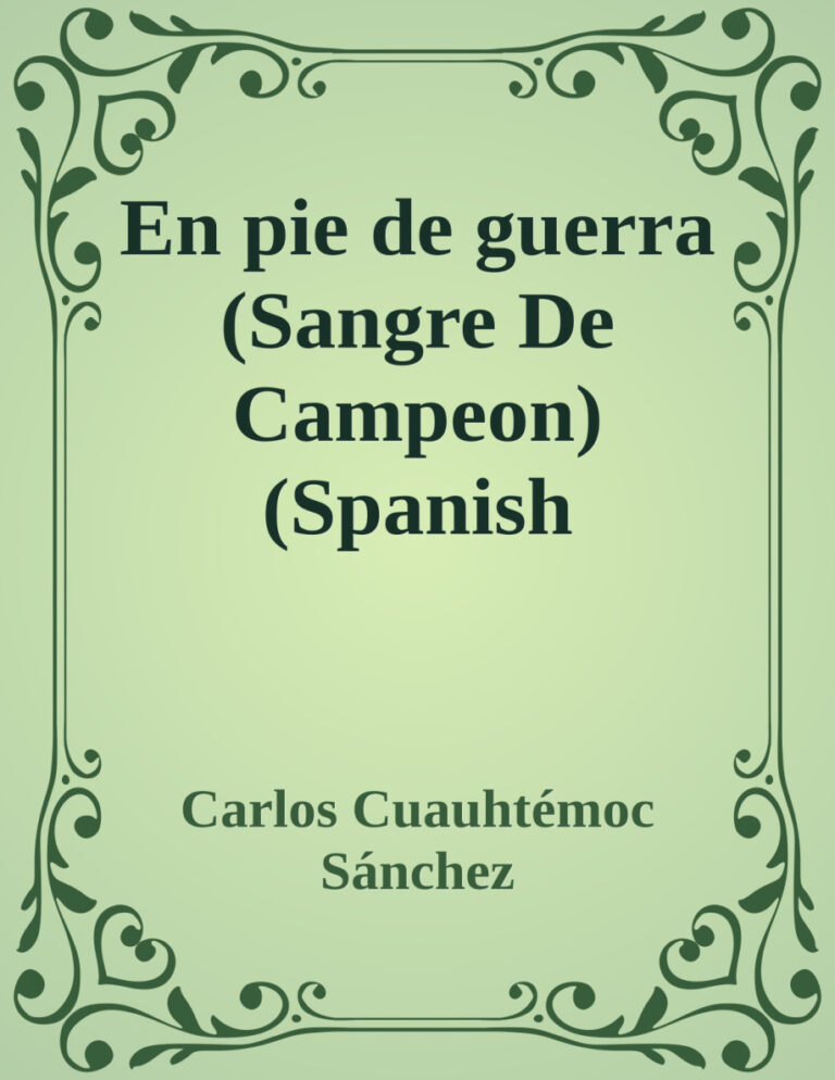 En pie de guerra Spanish Edition Carlos Cuauhtemoc Sanchez Kitap Kapağı