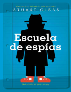 Escuela de Espias Spanish Edition Stuart Gibbs Kitap Kapağı