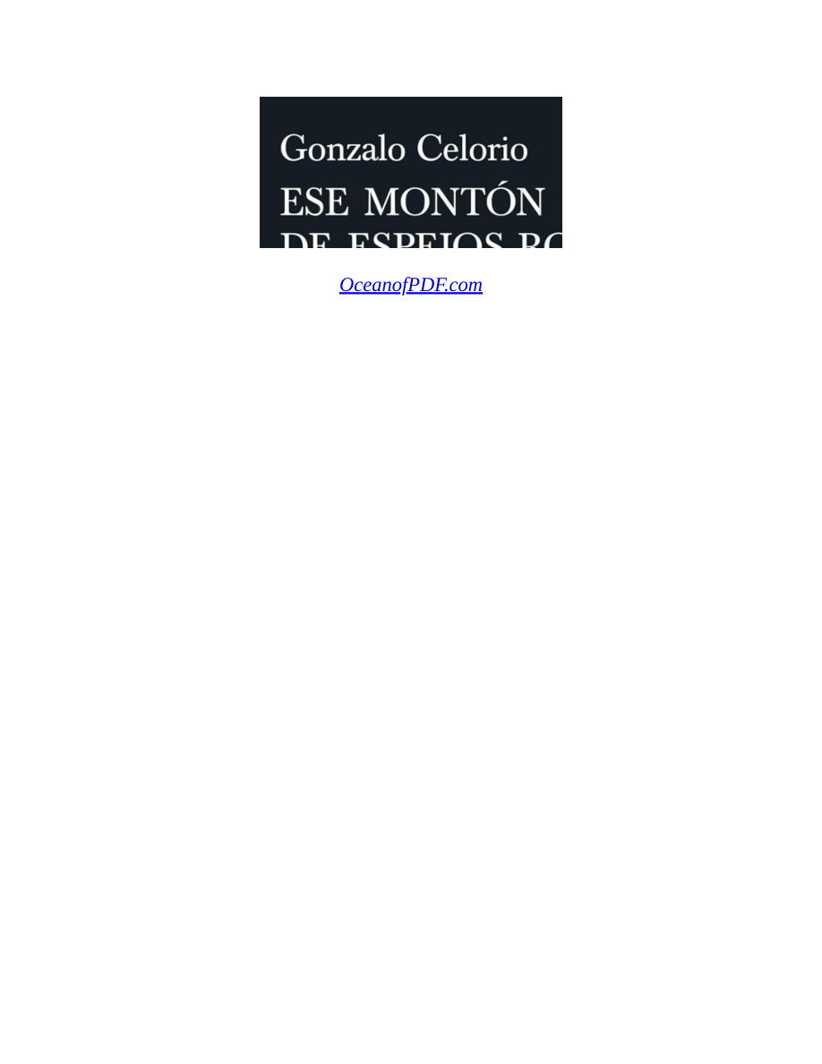 Ese montón de espejos rotos (Spanish Edition) PDF Download