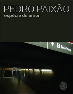 Especie de Amor Spanish Edition Pedro Paixao Kitap Kapağı