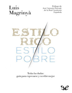 Estilo rico estilo pobre Spanish Edition Luis Magrinya Kitap Kapağı