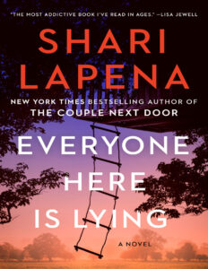 Everyone Here Is Lying Shari Lapena Kitap Kapağı