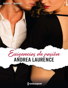 Exigencias de pasion Spanish Edition Andrea Laurence Kitap Kapağı
