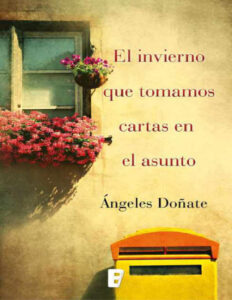FICTION El invierno que tomamos cartas en el asunto Spanish Edition Angeles Donate Kitap Kapağı