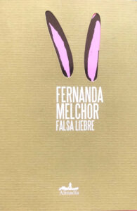 Falsa liebre Spanish Edition Fernanda Melchor Kitap Kapağı