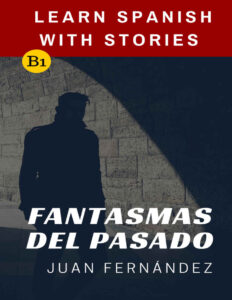 Fantasmas del pasado Spanish Edition Juan Fernandez Kitap Kapağı