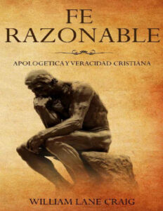Fe Razonable Apologetica y Veracidad Cristiana Spanish Edition William Lane Craig Kitap Kapağı