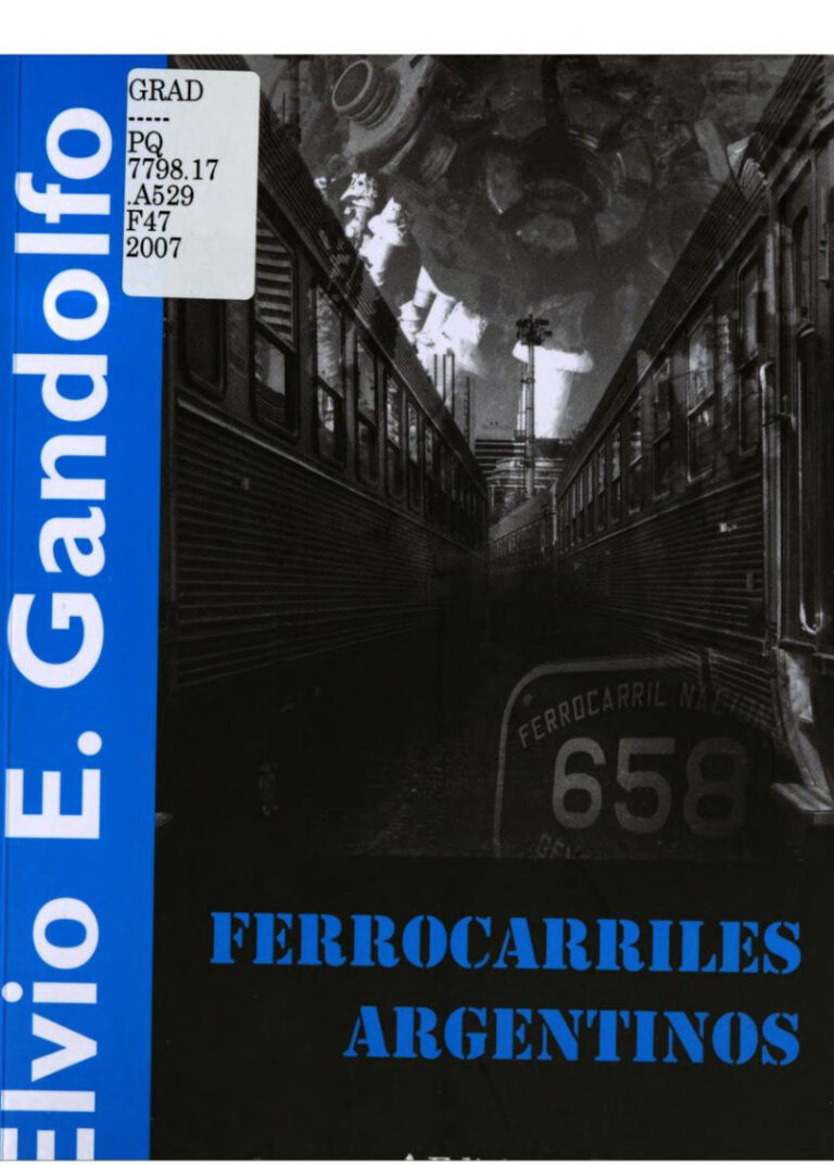 Ferrocarriles argentinos Spanish Edition Elvio E Gandolfo Kitap Kapağı