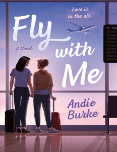 Fly with Me Andie Burke Kitap Kapağı