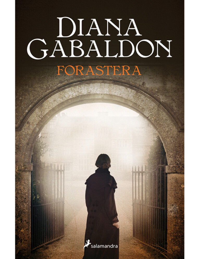 Forastera Saga Outlander 1 Spanish Edition Diana Gabaldon Kitap Kapağı