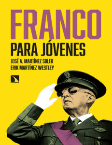 Franco para jovenes Spanish Edition Jose A Martinez Soler Kitap Kapağı