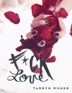 Fuck love Spanish Edition Tarryn fisher Kitap Kapağı