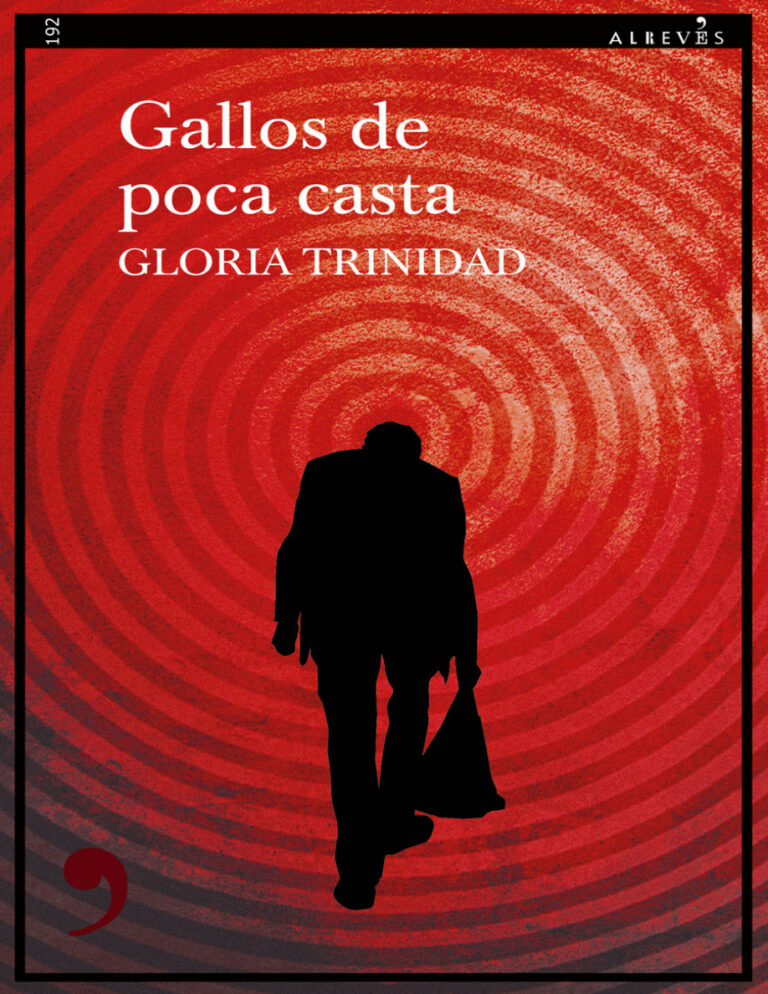 Gallos de poca casta Spanish Edition Gloria Trinidad Kitap Kapağı