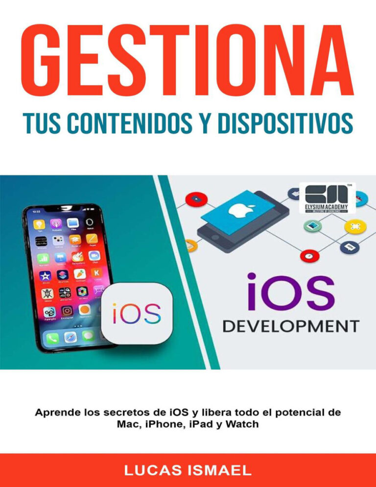 Gestiona Tus Contenidos y Dispositivos Spanish Edition Lucas Ismael Kitap Kapağı