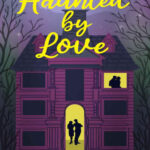 Haunted by Love Keri Lane Kitap Kapağı