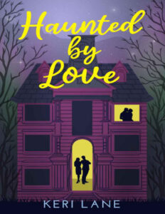 Haunted by Love Keri Lane Kitap Kapağı