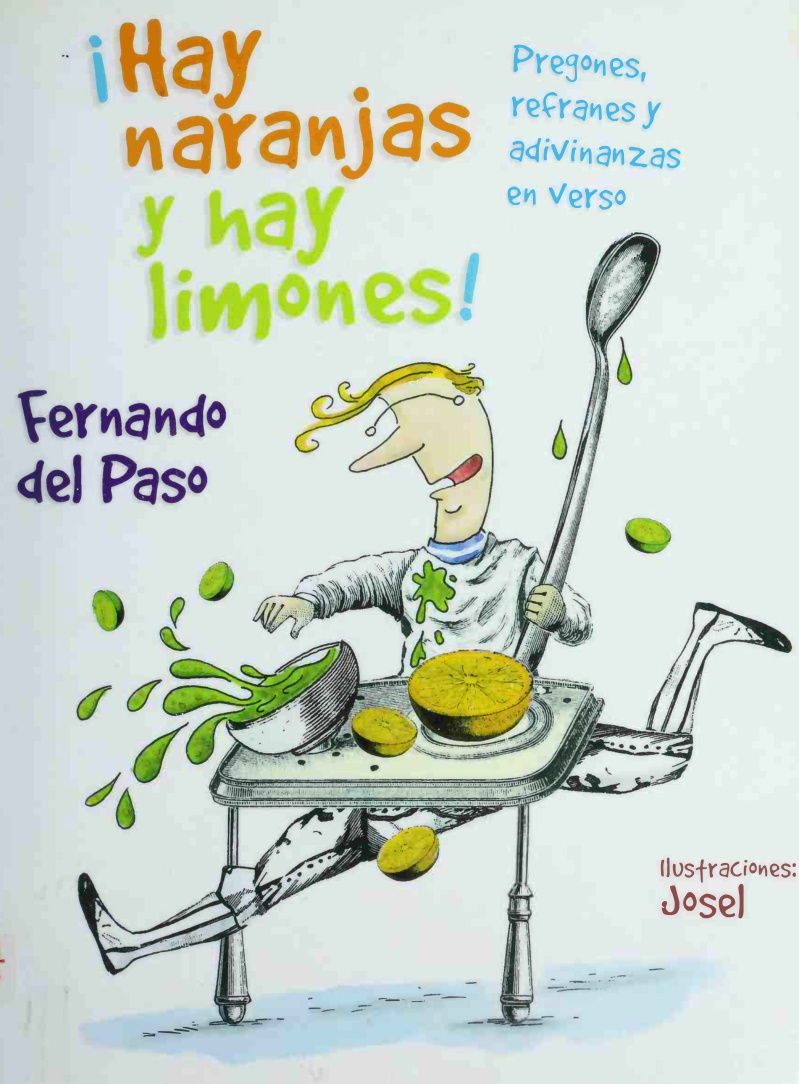 !Hay naranjas y hay limones: Pregones, refranes y adivinanzas en verso PDF Download