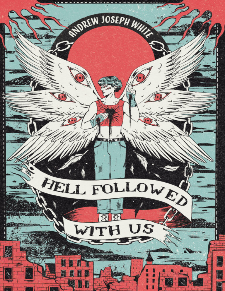 Hell Followed with Us Andrew Joseph White Kitap Kapağı