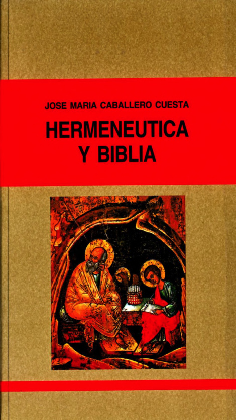 Hermeneutica y Biblia Spanish Edition Jose Maria Caballero Cuesta Kitap Kapağı