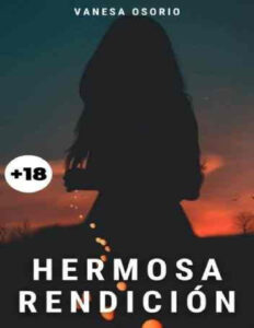 Hermosa Rendicion Spanish Edition Vanesa Osorio Kitap Kapağı