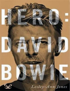 Hero David Bowie Spanish Edition Lesley Ann Jones Kitap Kapağı