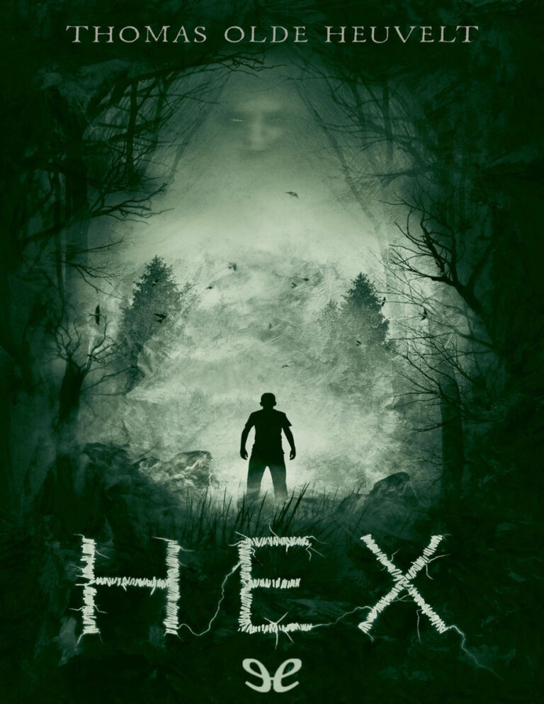 Hex Spanish Edition Tomas Olde Heuvelt Kitap Kapağı