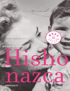 Hisho Que Te Nazca Spanish Edition Rosa Nissan Kitap Kapağı