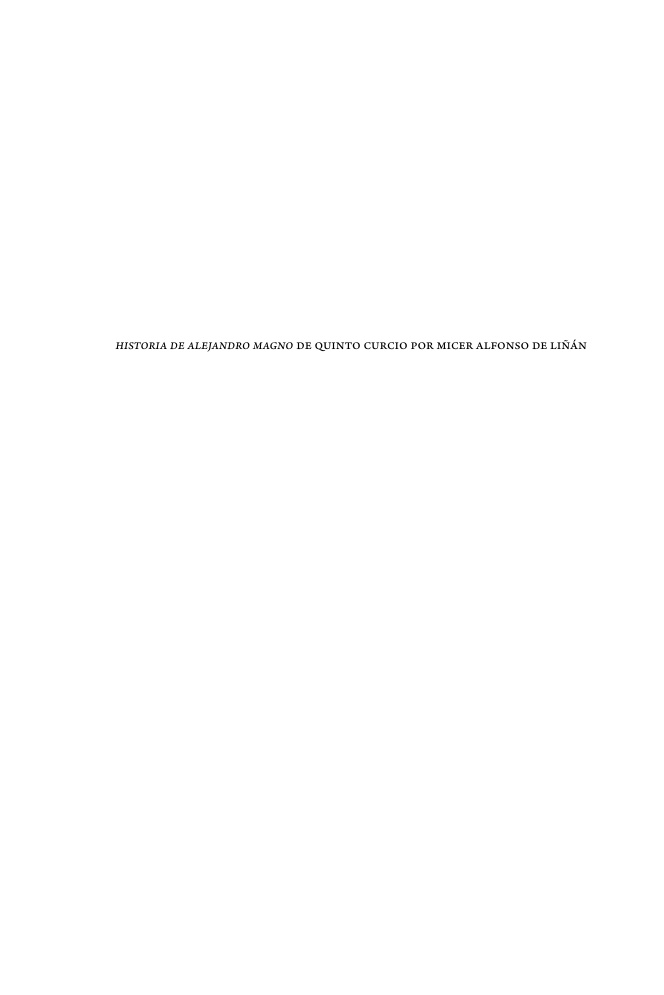 Historia de Alejandro Magno de Quinto Curcio por Micer Alfonso de Linan Spanish Edition Adrian Fernandez Gonzalez Kitap Kapağı