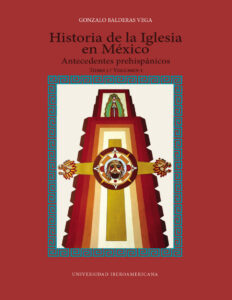 Historia de la Iglesia en Mexico Tomo I Volumen I Spanish Edition Gonzalo Balderas Vega Kitap Kapağı