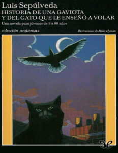 Historia de una gaviota y del gato que le enseno a volar Spanish Edition Luis Sepulveda Kitap Kapağı