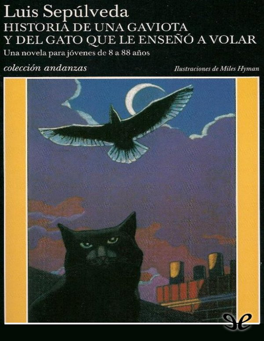 Historia de una gaviota y del gato que le enseñó a volar (Spanish Edition) PDF Download