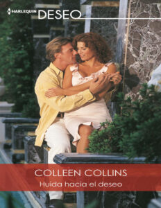 Huida hacia el deseo Spanish Edition Colleen Collins Kitap Kapağı