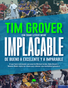 Implacable De bueno a excelente y a imparable Spanish Edition Tim Grover Kitap Kapağı