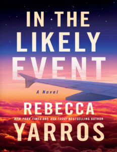 In the Likely Event Rebecca Yarros Kitap Kapağı