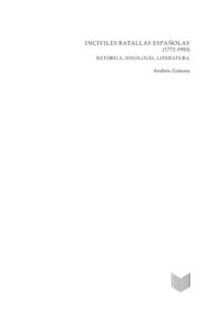 Inciviles batallas espanolas Spanish Edition Andres Zamora Kitap Kapağı