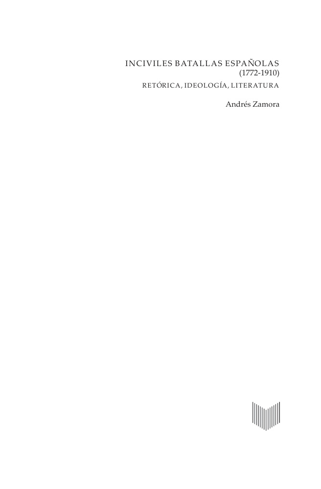 Inciviles batallas espanolas Spanish Edition Andres Zamora Kitap Kapağı